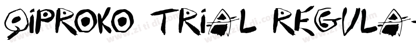 Qiproko Trial Regula字体转换
